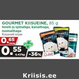 Allahindlus - GOURMET KIISUEINE, 85 g forelli ja spinatiga, kanalihaga, loomalihaga