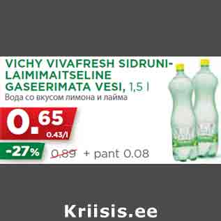 Allahindlus - VICHY VIVAFRESH SIDRUNILAIMIMAITSELINE GASEERIMATA VESI, 1,5 l