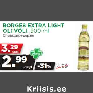 Allahindlus - BORGES EXTRA LIGHT OLIIVÕLI, 500 ml