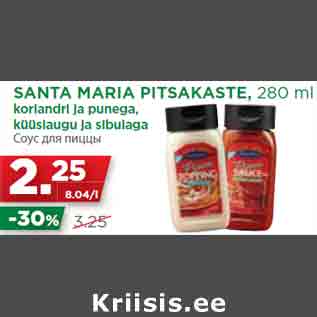 Allahindlus - SANTA MARIA PITSAKASTE, 280 ml koriandri ja punega, küüslaugu ja sibulaga