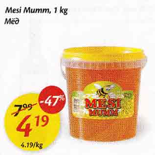 Allahindlus - Mesi Мumm, 1 kg