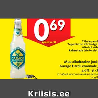 Allahindlus - Muu alkohoolne jook Garage Hard Lemonade,