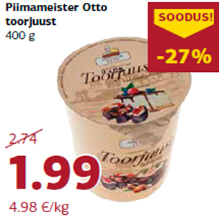 Allahindlus - Piimameister Otto toorjuust 400 g