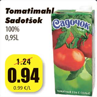 Allahindlus - Tomatimahl Sadotšok 100% 0,95L