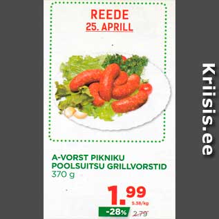 Allahindlus - A-VORST PIKNIKU POOLSUITSU GRILLVORSTID 370 g