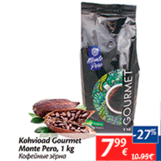 Allahindlus - Kohvioad Gurmet Monte Pero, 1 kg