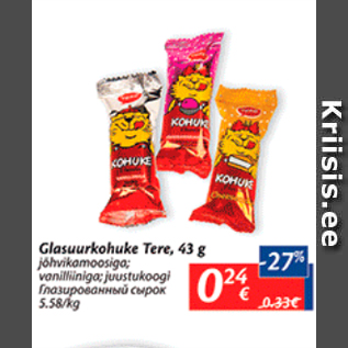 Allahindlus - Glasuurkohuke Tere, 43 g