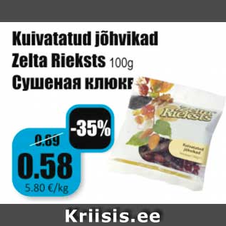 Allahindlus - Kuivatatud jõhvikad Zelta Rieksts 100g