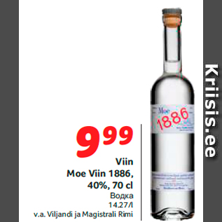 Allahindlus - Viin Moe Viin 1886, 40%, 70 cl