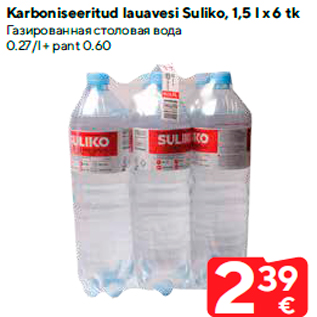 Allahindlus - Karboniseeritud lauavesi Suliko, 1,5 l x 6 tk