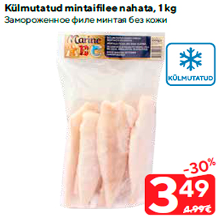 Allahindlus - Külmutatud mintaifilee nahata, 1 kg