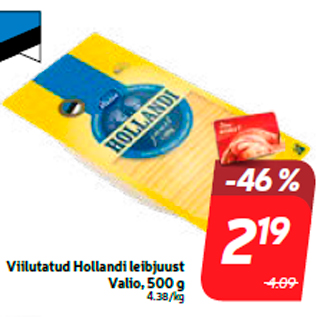 Allahindlus - Viilutatud Hollandi leibjuust Valio, 500 g