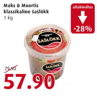 Allahindlus - Maks&Moorits klassikaline šašlõkk