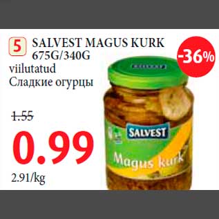 Allahindlus - SALVEST MAGUS KURK 675G/340G viilutatud