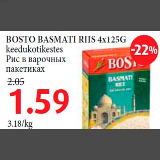 Allahindlus - BOSTO BASMATI RIIS 4x125G keedukotikestes