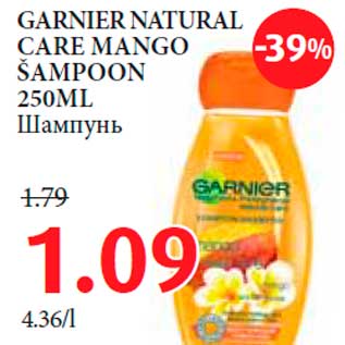 Allahindlus - GARNIER NATURAL CARE MANGO ŠAMPOON 250ML