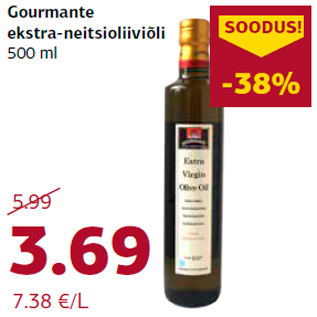 Allahindlus - Gourmante ekstra-neitsioliiviõli 500 ml