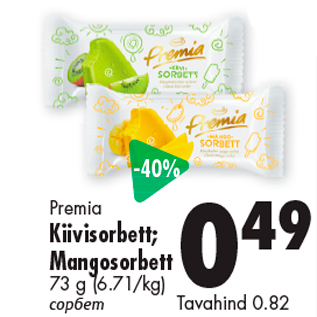 Allahindlus - Premia Kiivisorbett; Mangosorbett