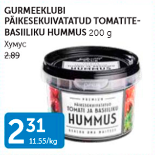 Allahindlus - GURMEEKLUBI PÄIKESEKUIVATUD TOMATINE-BASIILIKU HUMMUS 200 G