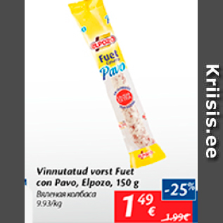 Allahindlus - Vinnutatud vorst Fuet con Pavo, Elpazo, 150 g