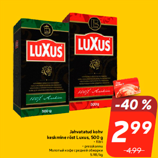 Allahindlus - Jahvatatud kohv keskmine röst Luxus, 500 g