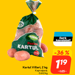 Allahindlus - Kartul Villeri, 2 kg