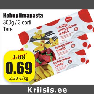 Allahindlus - Kohupiimapasta 300g / 3 sorti Tere