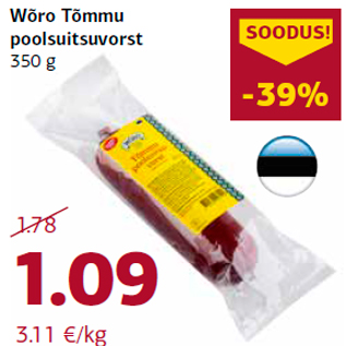 Allahindlus - Wõro Tõmmu poolsuitsuvorst 350 g