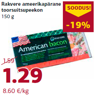 Allahindlus - Rakvere ameerikapärane toorsuitsupeekon 150 g