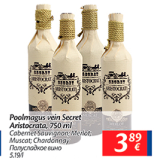 Allahindlus - Poolmagus vein Secret Aristocrata, 750 ml