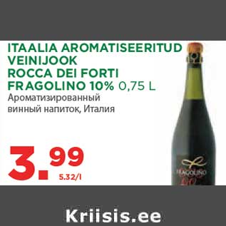 Allahindlus - ITAALIA AROMATISEERITUD VEINIJOOK ROCCA DEI FORTI FRAGOLINO 10% 0,75 L