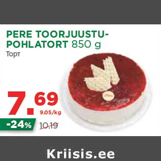 Allahindlus - PERE TOORJUUSTUPOHLATORT 850 g