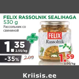 Allahindlus - FELIX RASSOLNIK SEALIHAGA 530 g