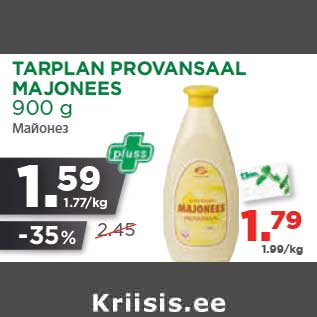 Allahindlus - TARPLAN PROVANSAAL MAJONEES 900 g