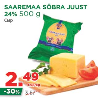 Allahindlus - SAAREMAA SÖBRA JUUST 24% 500 g