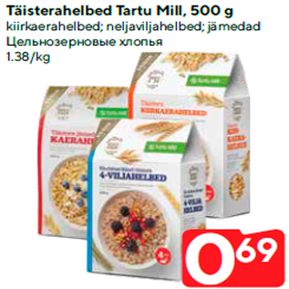 Allahindlus - Täisterahelbed Tartu Mill, 500 g