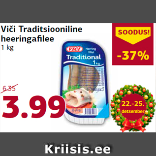 Allahindlus - Viči Traditsiooniline heeringafilee 1 kg