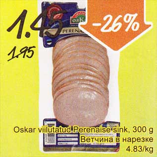 Allahindlus - Oskar viilutatud Perenaise sink, 300 g