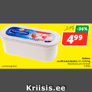 Allahindlus - Balbino vanilli kokteilijäätis, 5 l, 2,25/kg