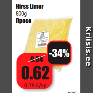 Allahindlus - Hirss Limor 800g