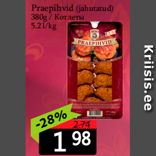 Allahindlus - Praepihvid (jahutatud) 380g