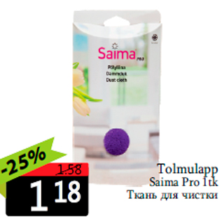 Allahindlus - Tolmulapp Saima Pro 1tk