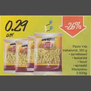 Allahindlus - Pasta Vita mаkаrопid, 350 g . sarvekesed . teokarbid , tоrud . spiraalid