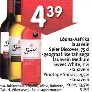 Allahindlus - Lõuna-Aafrika lаuаvеin Spier Discover,75 cl .geograafilise tähisega lauavein Medium Sweet White,ll% .lauavein Pinotage Shiraz,14,5% .lauavein Rose, l3,5%