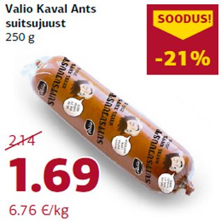 Allahindlus - Valio Kaval Ants suitsujuust 250 g