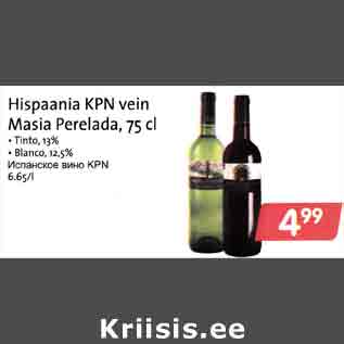 Allahindlus - Hispaania KPN vein Masia Perelada,75 cl . Tinto, l3% . Вlаnсо, l2,5%