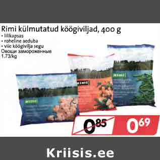 Allahindlus - Rimi külmutatud köögiviljad,400 g . lillkapsas . rоhеlinе aeduba . viie köögivilja segu