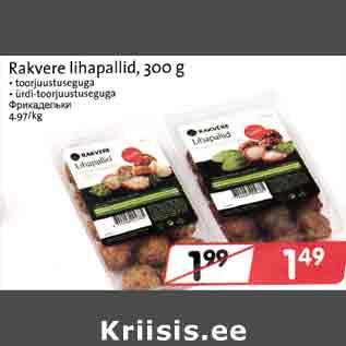 Allahindlus - Rakvere lihapallid, 300 g . toorjuustuseguga . ürdi-toorjuustuseguga