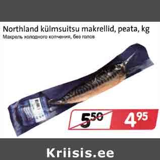 Allahindlus - Northland külmsuitsu makrellid, peata, kg