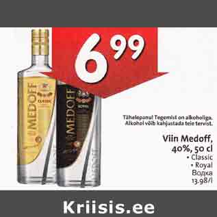 Allahindlus - Viin Medoff, 40%,50 cl . Classic . Royal